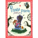 Příručka přežití pro princezny - Federica Magrin – Zboží Dáma