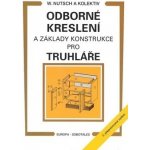 Odborné kreslení a základy konstrukce pro truhláře – Hledejceny.cz