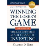 Winning the Loser's Game: Timeless Strategies for Successful Investing, Eighth Edition Ellis CharlesPevná vazba – Zbozi.Blesk.cz