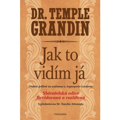 Jak to vidím já: Osobní pohled na autismus a Aspergerův syndrom – Hledejceny.cz