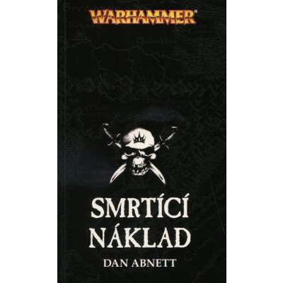 Smrtící náklad - Dan Abnett – Hledejceny.cz