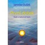 První dotek - Jaroslav Dušek – Sleviste.cz