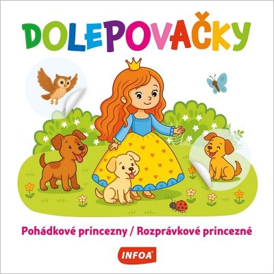 Ing. Stanislav Soják Infoa dolepovačky pohádkové princezny – Hledejceny.cz