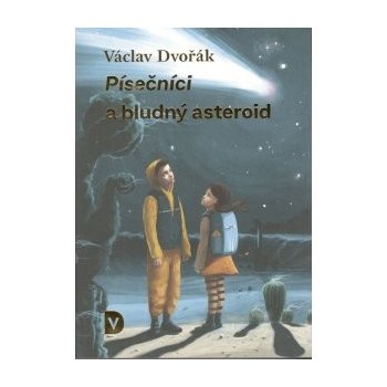 P ísečníci a bludný asteroid - Václav Dvořák