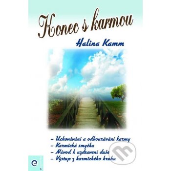 Konec s karmou - Halina Kamm