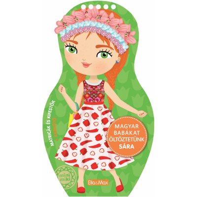 Presco Group Oblékáme maďarské panenky SÁRA Omalovánky