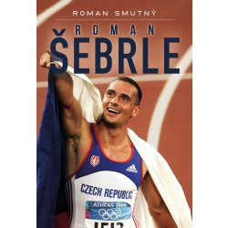 Roman Šebrle, biografie - Roman Smutný