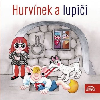 Hurvínek a lupiči - Augustin Kneifel