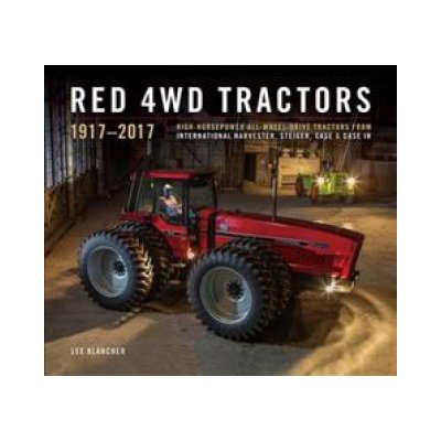 Red 4wd Tractors 1957 - 2017 Collector's Edition