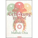 Čchi-kung - Železné košile Mantak Chia – Sleviste.cz
