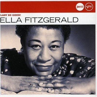 Ella Fitzgerald : Lady Be Good! CD