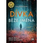 Dívka beze jména - Lisa Reganová – Hledejceny.cz