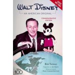 Walt Disney: An American Original: Commemorative Edition Thomas Bob – Sleviste.cz