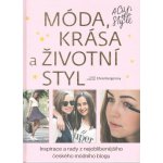 Móda, krása a životní styl - A Cup of Style - Lucie Ehrenbergerová – Hledejceny.cz