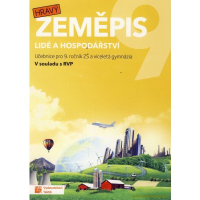 Hravý zeměpis 9 - Učebnice pro 9.r. ZŠ a víceletá gymnázia – Zbozi.Blesk.cz