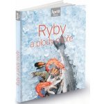 Ryby a plody moře - Apetit 7 – Zbozi.Blesk.cz