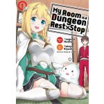My Room is a Dungeon Rest Stop (Manga) Vol. 1