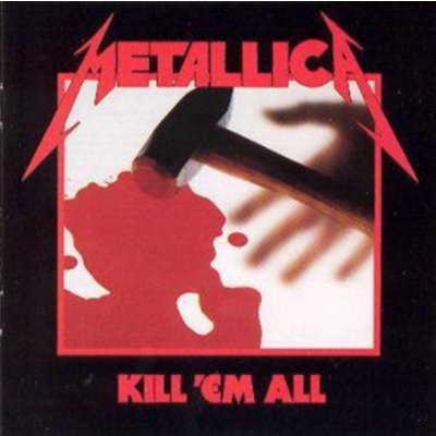 Metallica - Kill'em All / p;vodní zvuk – Zboží Mobilmania