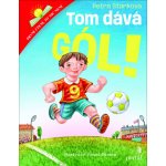 Tom dává gól! - První čtení, to nic není - Petra Štarková – Hledejceny.cz