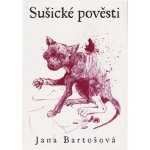 Sušické pověsti - Jana Bartošová – Sleviste.cz