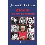 Zločin jak ho pamatuju - Josef Klíma – Zboží Mobilmania