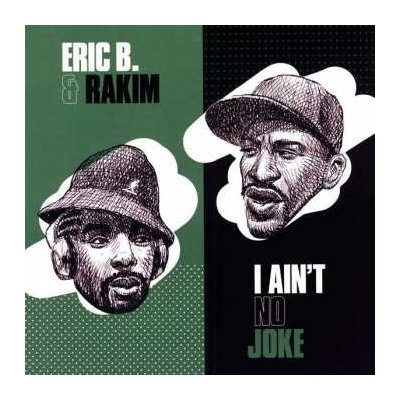 Eric B. & Rakim - I Ain't No Joke SP – Zboží Mobilmania