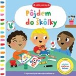 Pôjdem do škôlky-Veľké kroky – Hledejceny.cz