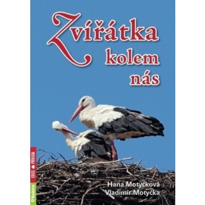 Zvířátka kolem nás – Zbozi.Blesk.cz