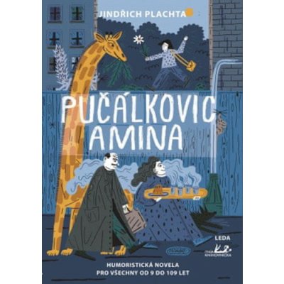 Jindřich Plachta: Pučálkovic Amina - Humoristická novela pro všechny od 9 do 109 let