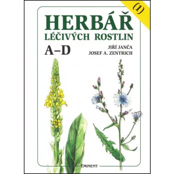 Herbář léčivých rostlin 1 -- A - D - Jiří Janča, Josef A. Zentrich