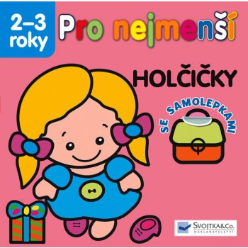 Pro nejmenší - holčičky