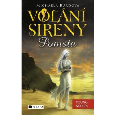 Volání sirény - Pomsta - Michaela Burdová