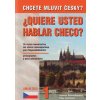 Chcete mluvit česky ? Quiere usted hablar checo ? Libro de - Remediosová H., Čechová E.