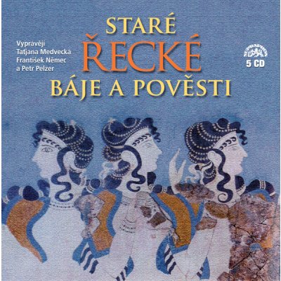 Staré řecké báje a pověsti - Eduard Petiška 5CD - čte T. Medvecká, Fr. Němec a P.Pelzer
