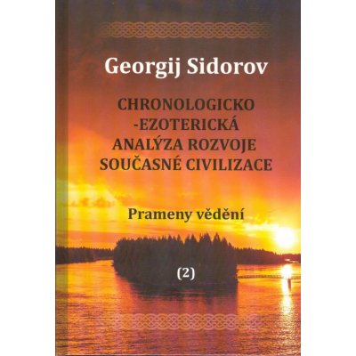 Sidorov Georgij: Chronologicko-ezoterická analýza rozvoje 2