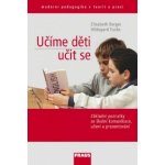 Učíme děti učit se - Berger E., Fuchs H. – Hledejceny.cz