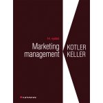 Marketing management - Kotler Philip: – Hledejceny.cz