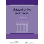 Ústavní právo srovnávací - Klíma Karel – Hledejceny.cz