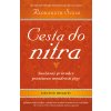 Kniha Cesta do nitra - Swami Radhanath