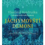 Jáchymovští démoni (Vlastimil Vondruška) CD/MP3