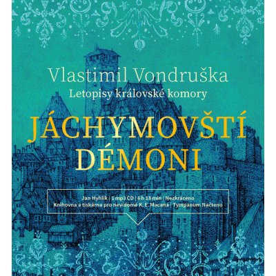 Jáchymovští démoni - Letopisy královské komory - Jan Hyhlík – Zbozi.Blesk.cz