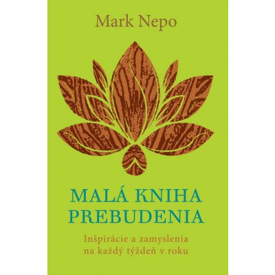 Malá kniha prebudenia - Mark Nepo – Zboží Mobilmania