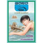 Goro, ochránce makaků, a další komiksy - Ivo Pechar