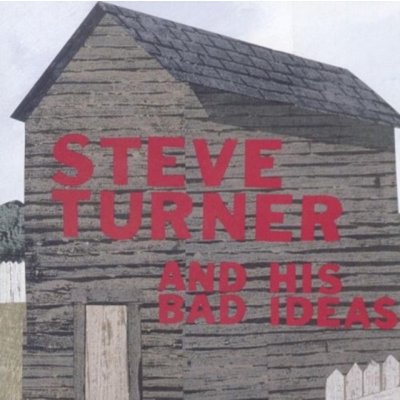 Turner, Steve & His Bad I - Steve Turner & His Bad Id – Sleviste.cz