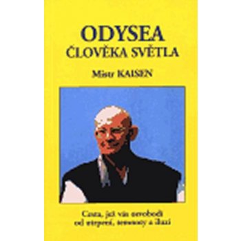 Odysea člověka světla - Róši Kaisen