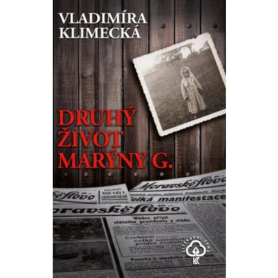 Klimecká Vladimíra - Druhý život Marýny G. – Zboží Mobilmania