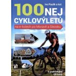 100 nejkrásnějších cyklovýletů na e-kolech po Moravě a Slezsku - Ivo Paulík – Hledejceny.cz