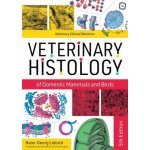 Veterinary Histology of Domestic Mammals and Birds – Hledejceny.cz