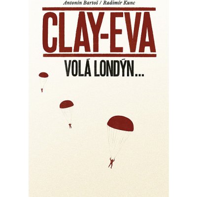 Clay-Eva volá Londýn