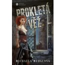 Prokletá věž - Michaela Merglová